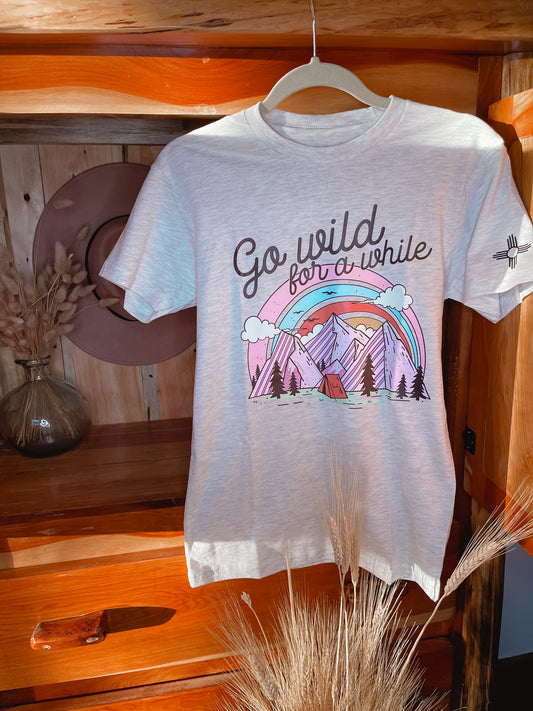 Go Wild For a While Tee