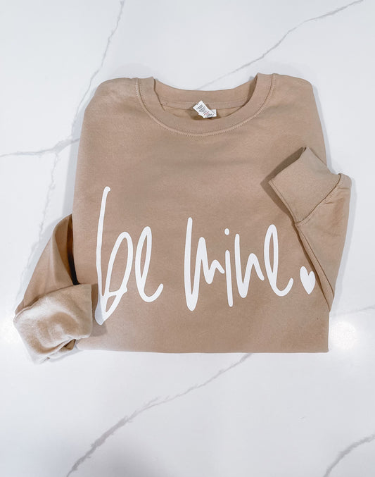 Be Mine Crew Neck Sweatshirt